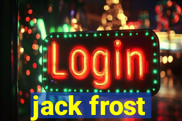 jack frost